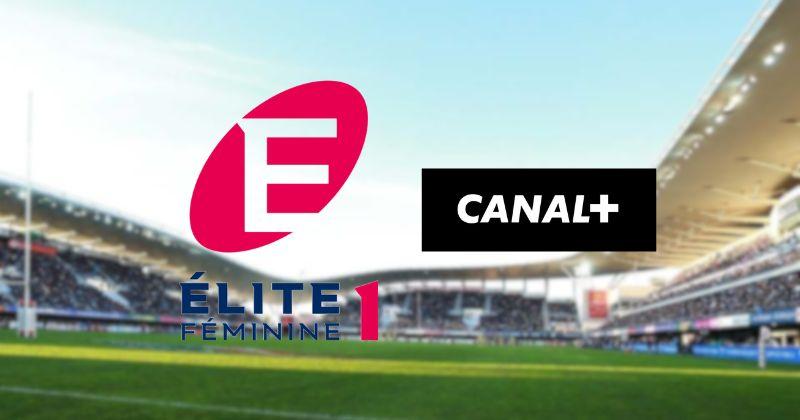 Le rugby féminin en pleine lumière : l’Élite 1 débarque sur Canal + aux côtés des stars du Top 14