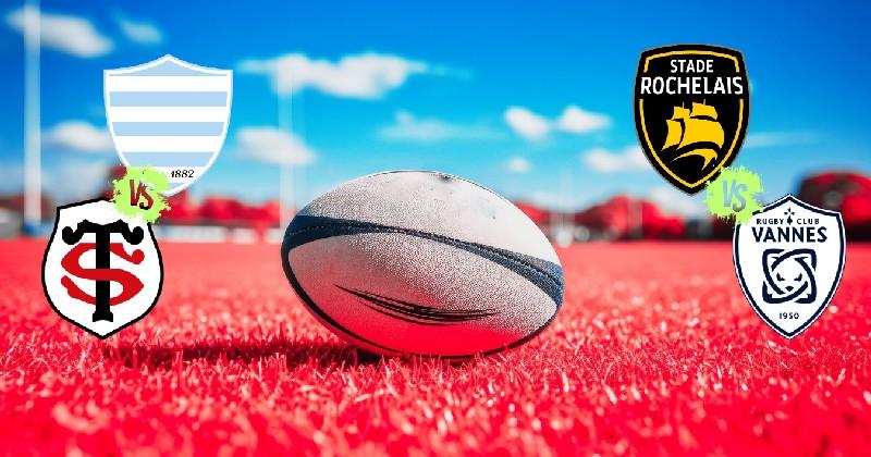 Vos Matchs de Rugby Racing 92/Toulouse et La Rochelle/Vannes à quelle heure et sur quelle chaîne ?