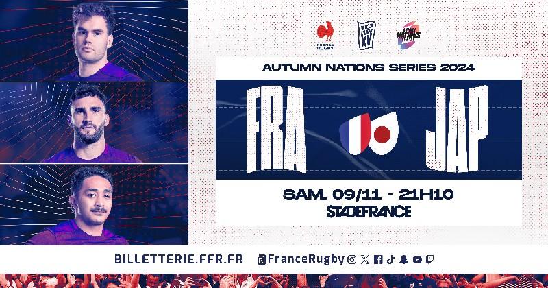 Autumn Nations Series. Vibrez et encouragez les Bleus lors de FRANCE-JAPON pour 25€